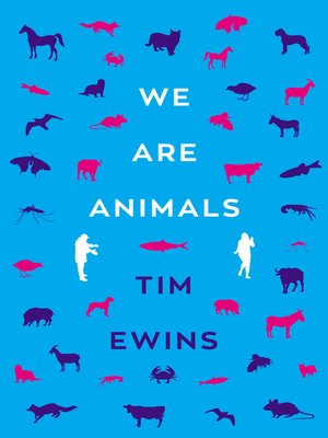 cover image of We Are Animals